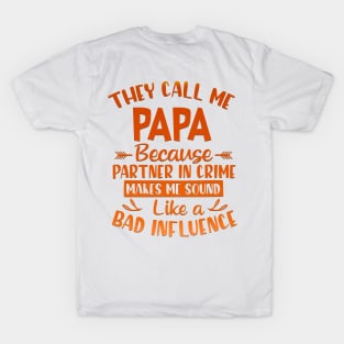 They Call Me Papa T-Shirt